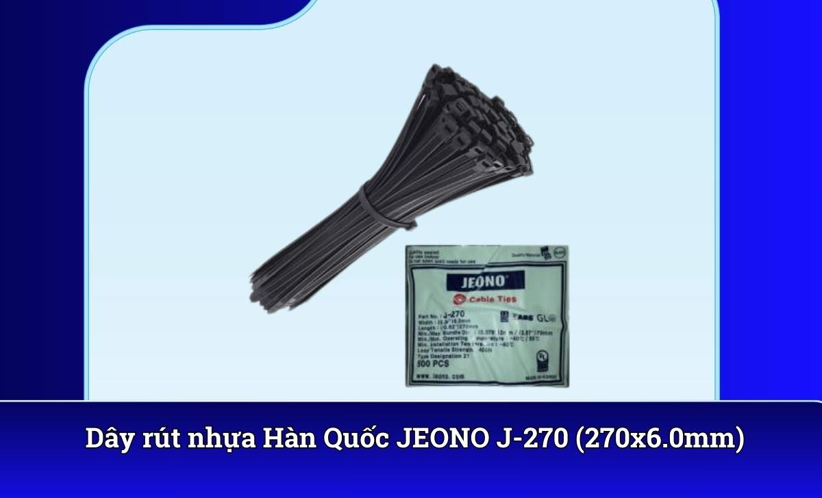 Dây rút nhựa Hàn Quốc JEONO J-270 (270x6.0mm)