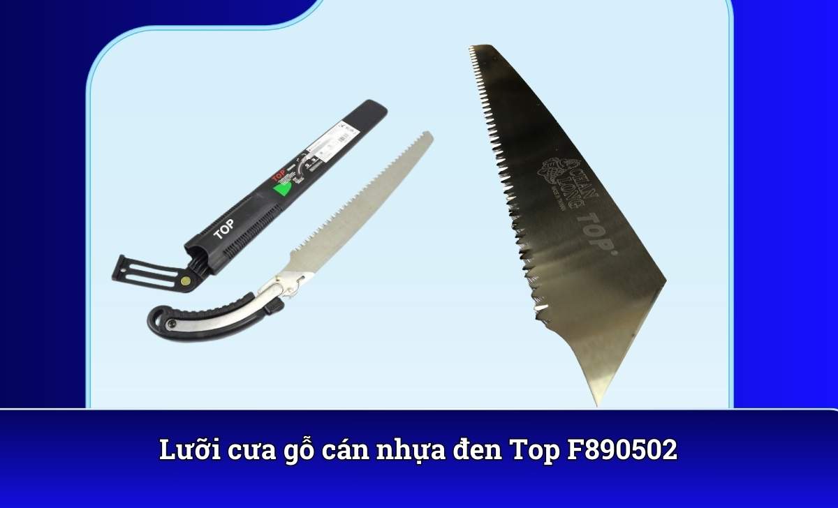Lưỡi cưa gỗ cán nhựa đen Top F890502