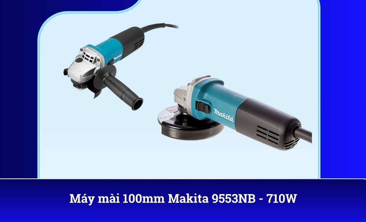 Máy mài 100mm Makita 9553NB - 710W