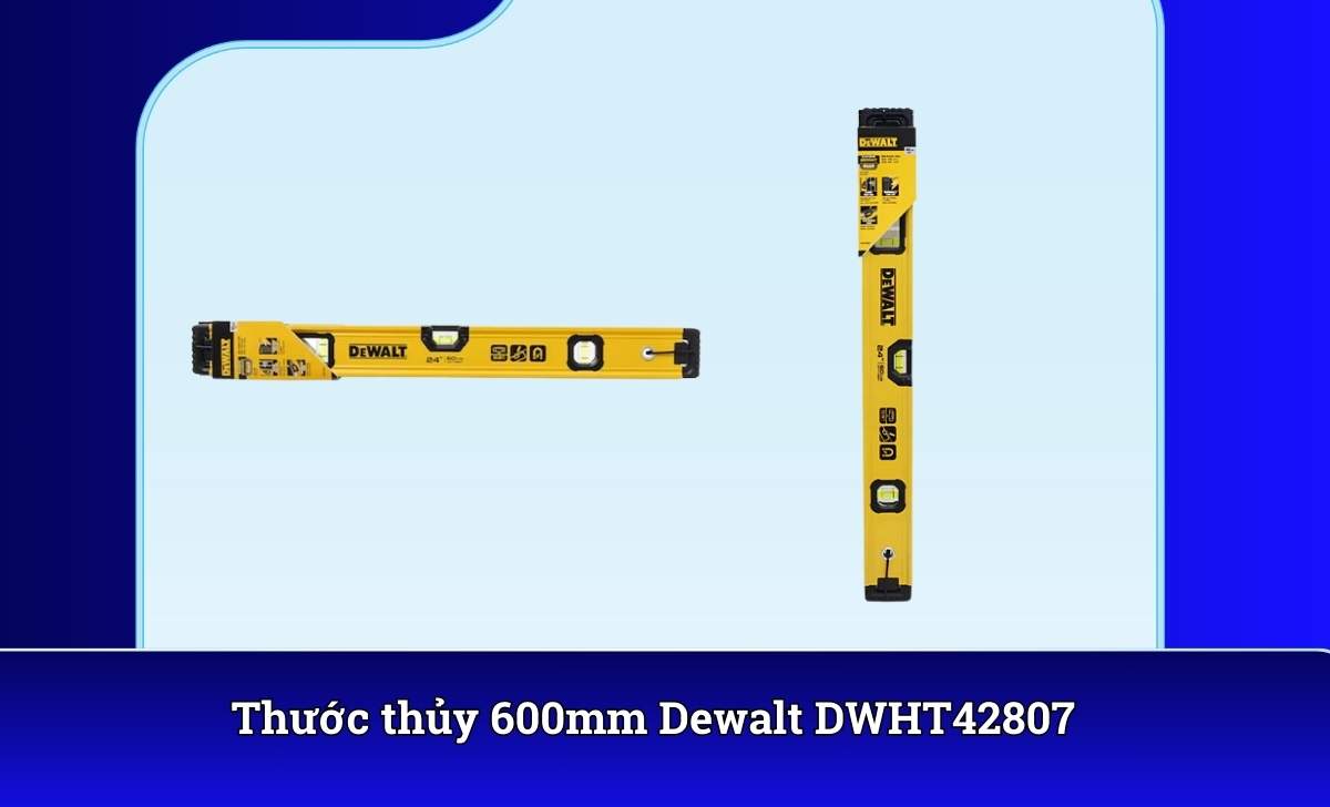 Thước thủy 600mm Dewalt DWHT42807
