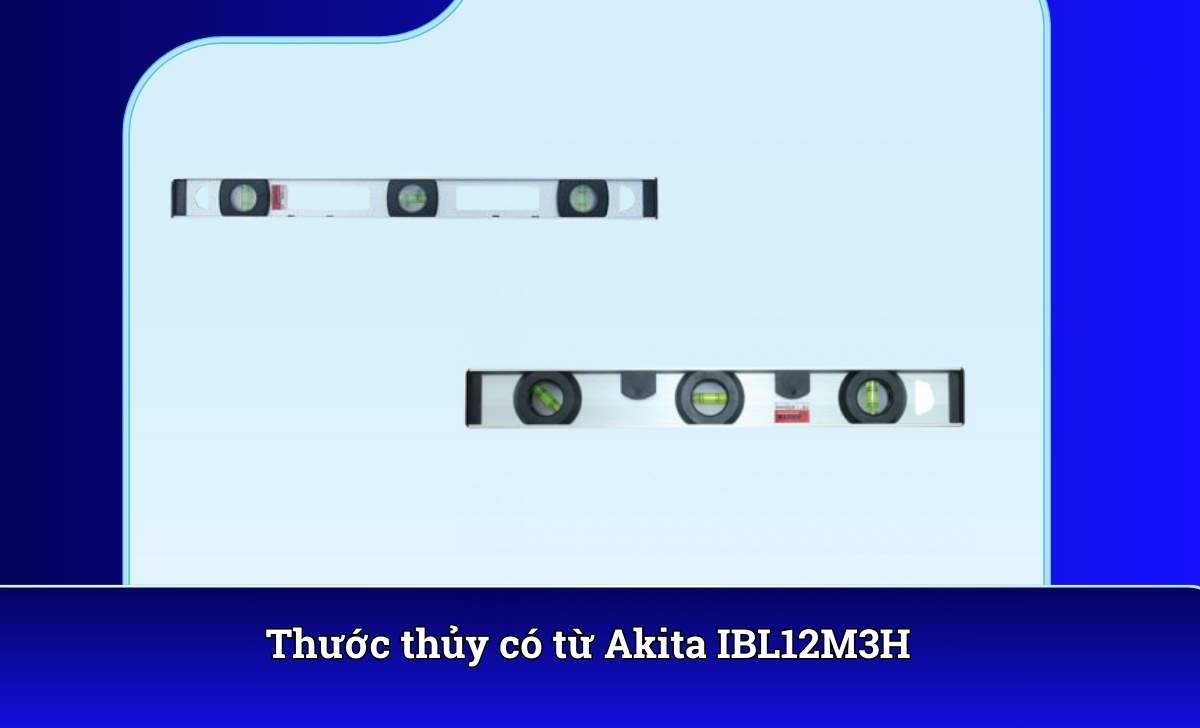 Thước thủy có từ Akita IBL12M3H
