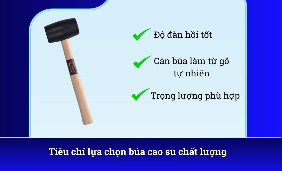 Tiêu chí lựa chọn búa cao su chất lượng
