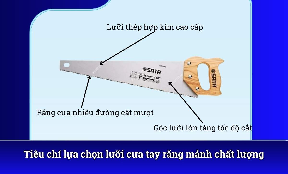 Tiêu chí lựa chọn lưỡi cưa tay răng mảnh chất lượng