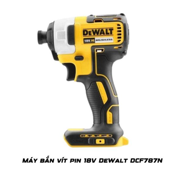 Máy bắn vít pin 18V DeWalt DCF787N