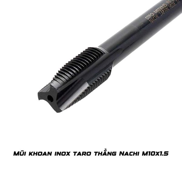 Mũi khoan inox taro thẳng Nachi M10x1.5