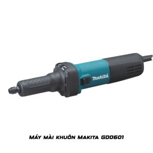 Máy mài khuôn Makita GD0601