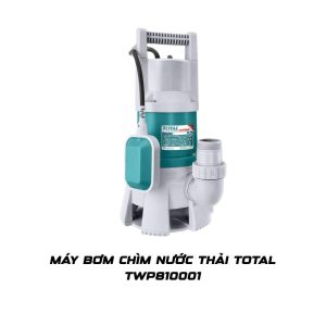 Máy bơm chìm nước thải Total TWP810001