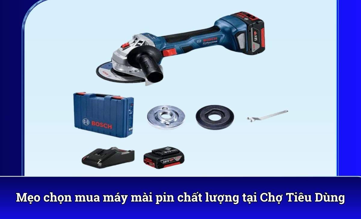 Mẹo chọn mua máy mài pin chất lượng tại Chợ Tiêu Dùng