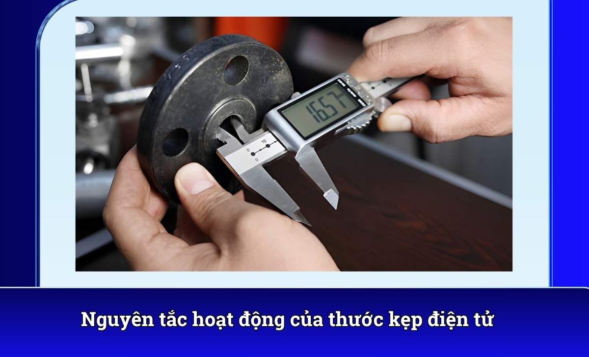 Nguyên tắc hoạt động của thước kẹp điện tử