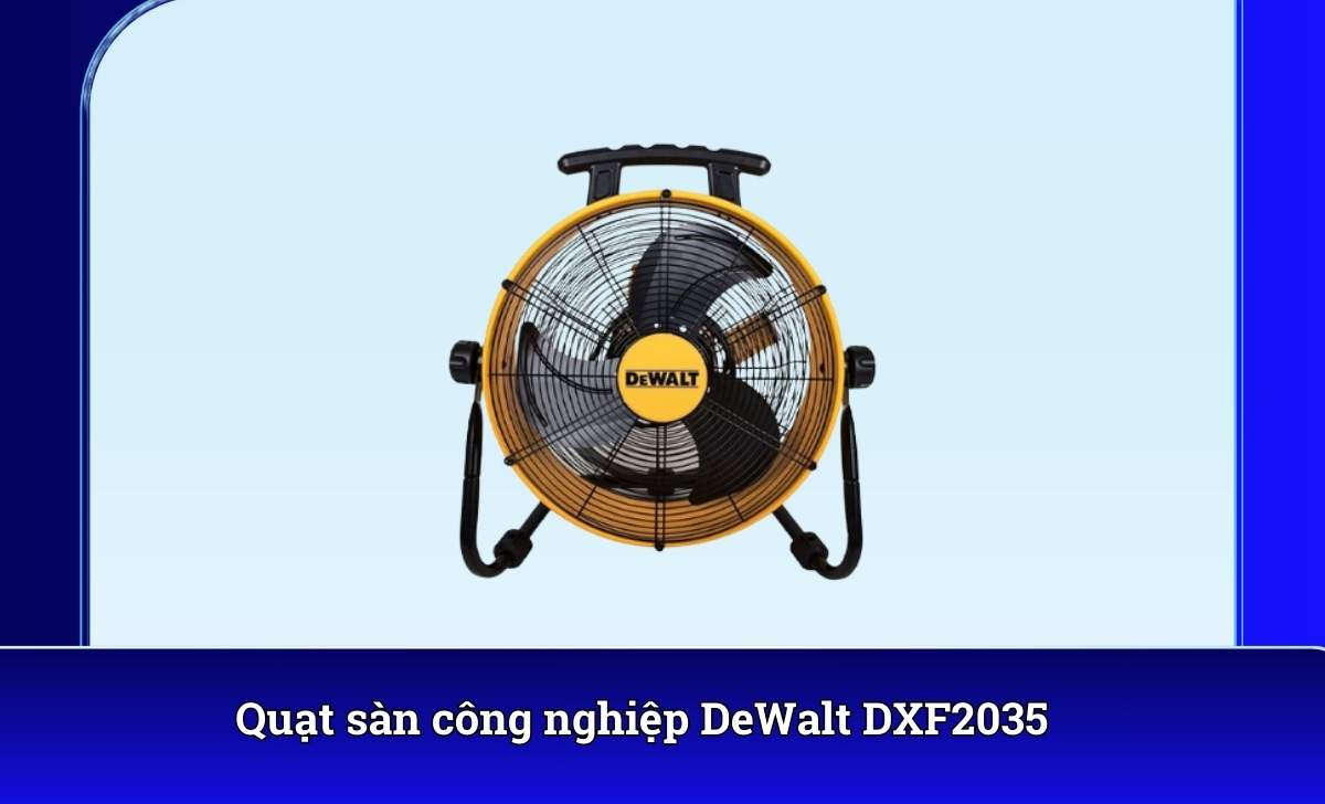 Quạt sàn công nghiệp DeWalt DXF2035