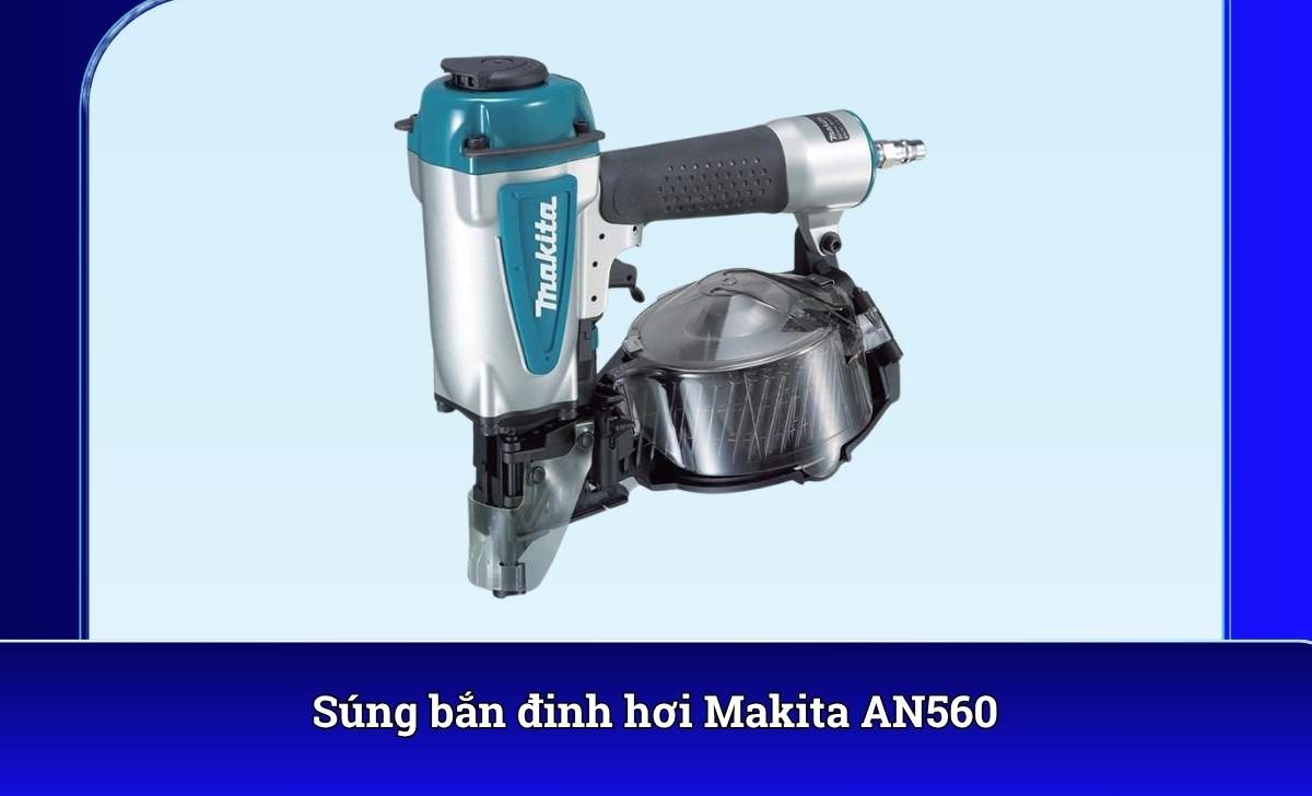 Súng Bắn Đinh Hơi Makita AN560