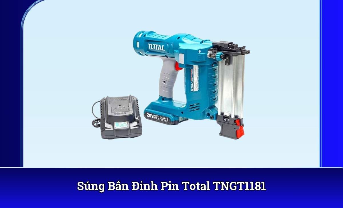 Súng Bắn Đinh Pin Total TNGT1181