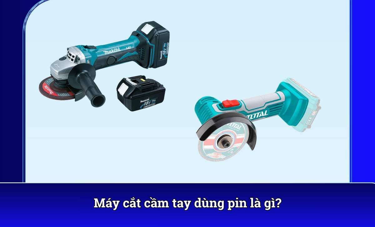 Máy cắt cầm tay dùng pin là gì?