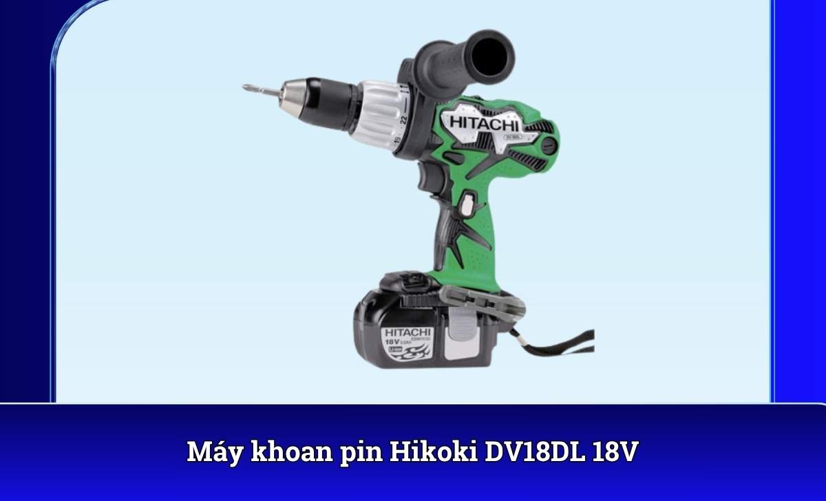 Máy khoan pin Hikoki DV18DL 18V