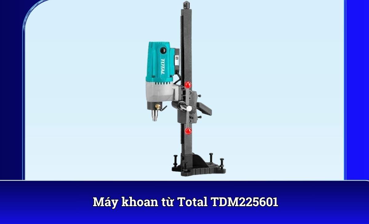 Máy khoan từ Total TDM225601