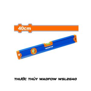 Thước thủy Wadfow WSL2G40 khung nhôm 40cm dùng xây dựng
