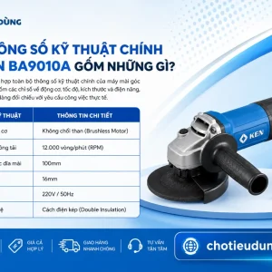Máy Mài Góc Ken BA9010A: 100mm, Không Chổi Than 12.000 Vòng/Phút
