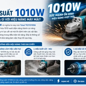 Máy mài Total TG1121006: 1010W, tốc độ 11000 vòng/phút