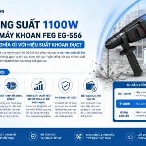 Máy khoan FEG EG-556: 1100W, 2 chức năng khoan đục