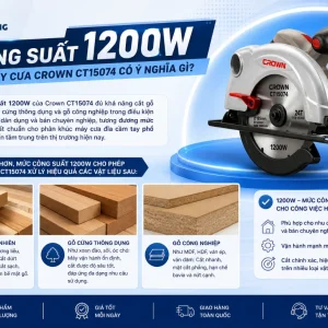 Máy cưa Crown CT15074: 1200W, cắt sâu 62.5mm