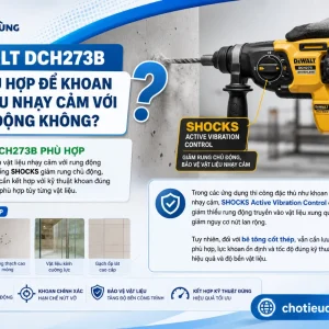 Máy khoan DeWalt DCH273B: Brushless, chống rung SHOCKS 2.1J