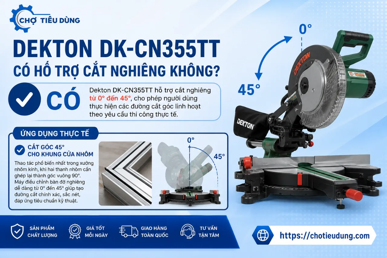 Dekton DK-CN355TT Có Hỗ Trợ Cắt Nghiêng Không?