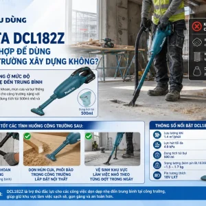 Máy Hút Bụi Makita DCL182Z: 18V, 2 Mức Hút