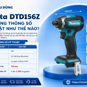 Máy bắt vít Makita DTD156Z: 18V, 155Nm, thân gọn 143mm
