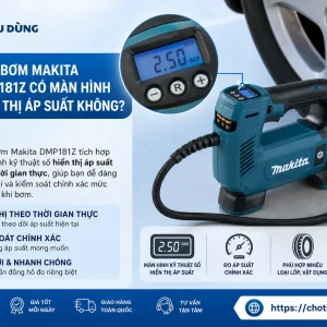 Máy bơm Makita DMP181Z: Dùng pin 18V, áp suất 161 PSI