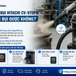Máy hút bụi Hitachi CV-975PW: 1600W, thùng inox 25L