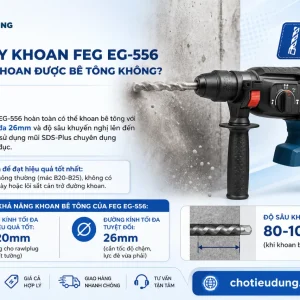 Máy khoan FEG EG-556: 1100W, 2 chức năng khoan đục