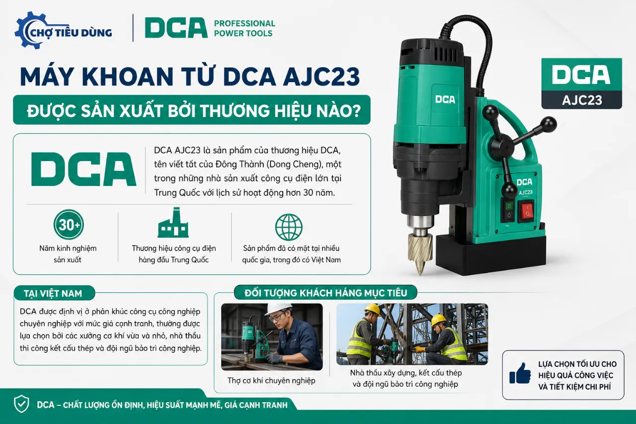 Máy khoan từ DCA AJC23 được sản xuất bởi thương hiệu nào?
