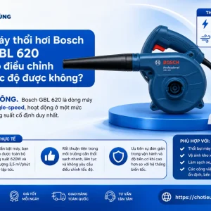 Máy thổi hơi Bosch GBL 620: 620W, lưu lượng 3,5 m³/phút