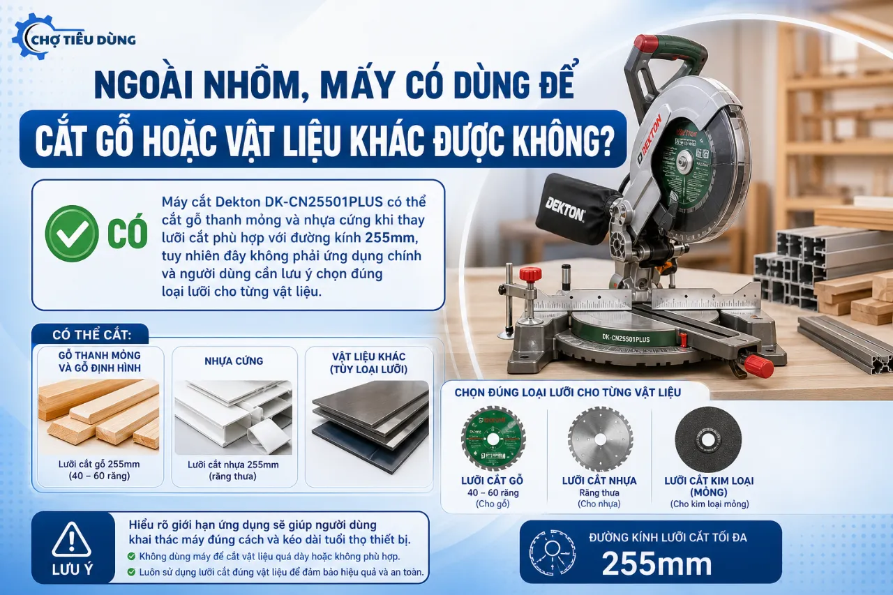 Ngoài Nhôm, Máy Có Dùng Để Cắt Gỗ Hoặc Vật Liệu Khác Được Không?