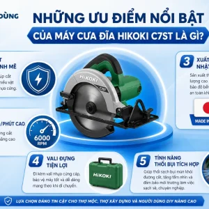 Máy Cưa Đĩa Hikoki C7ST: 1710W, Lưỡi 185mm Cắt Sâu 62mm