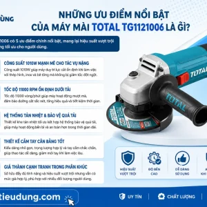 Máy mài Total TG1121006: 1010W, tốc độ 11000 vòng/phút
