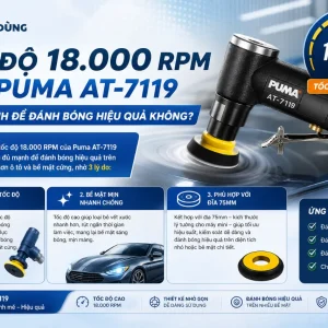 Máy Đánh Bóng Puma AT-7119: Đĩa 75mm, 18.000 RPM