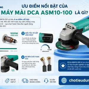 Máy mài DCA ASM10-100: 1020W, điều tốc 4200–13000v/p