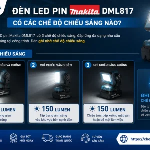 Đèn LED pin Makita DML817 có các chế độ chiếu sáng nào