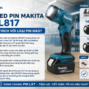 Đèn LED pin Makita DML817 tương thích với loại pin nào