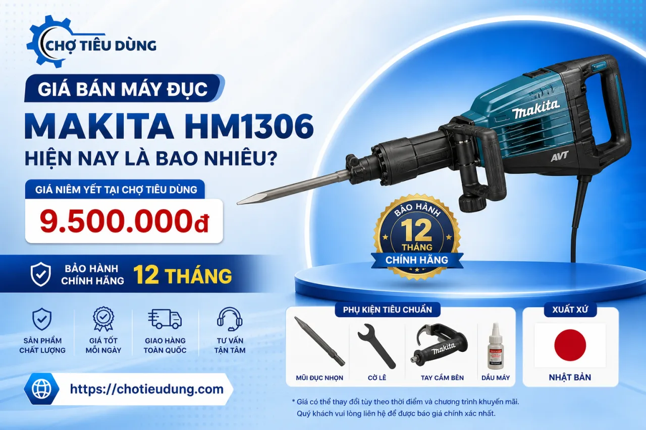 Giá bán Máy đục Makita HM1306 hiện nay là bao nhiêu Giá bán Máy đục Makita HM1306 hiện nay là bao nhiêu