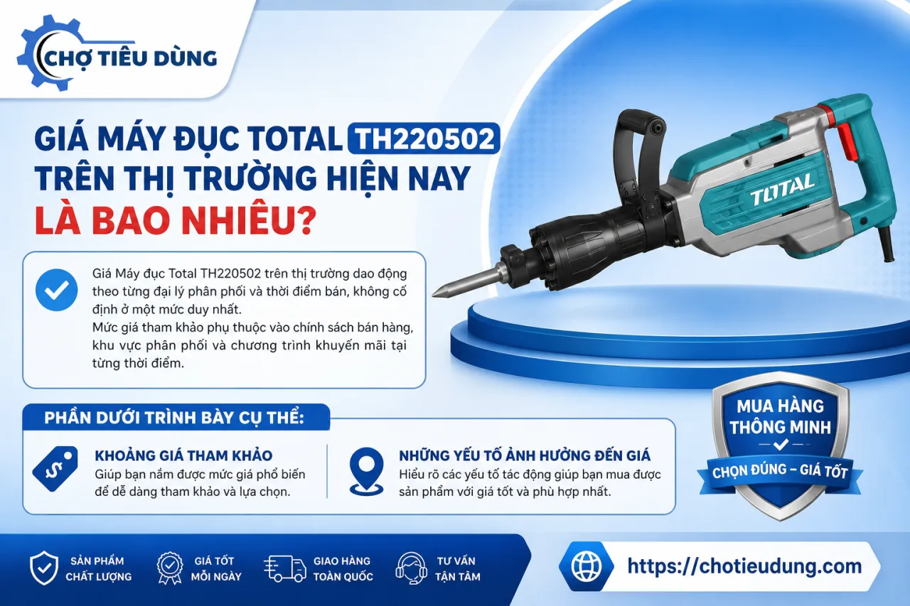 Giá Máy Đục Total TH220502 Trên Thị Trường Hiện Nay Là Bao Nhiêu Giá Máy Đục Total TH220502 Trên Thị Trường Hiện Nay Là Bao Nhiêu
