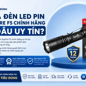 Mua đèn LED pin Supfire F5 chính hãng ở đâu uy tín