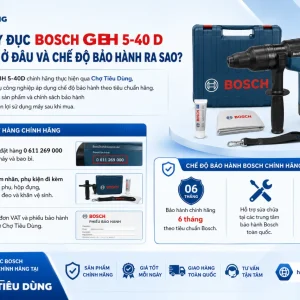 Mua Máy đục Bosch GBH 5-40 D chính hãng ở đâu và chế độ bảo hành