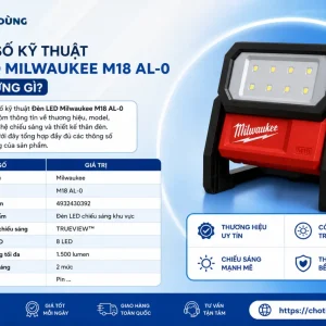 Thông số kỹ thuật Đèn LED Milwaukee M18 AL-0 gồm những gì